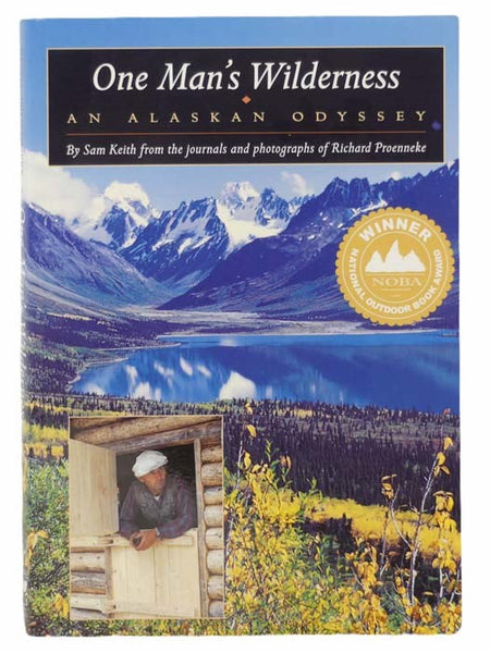 One Man's Wilderness: An Alaskan Odyssey