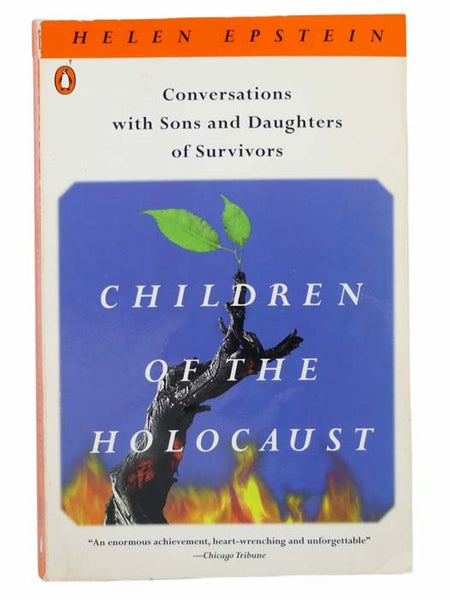 Children of the Holocaust: Conversations with Sons and Daughters of Survivors