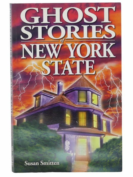 Ghost Stories of New York State