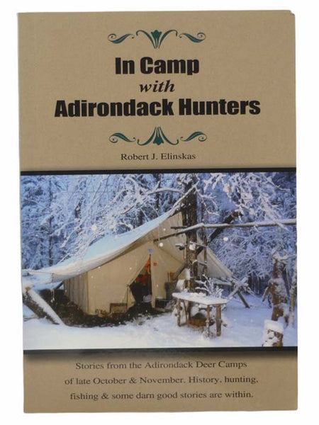 In Camp with Adirondack Hunters