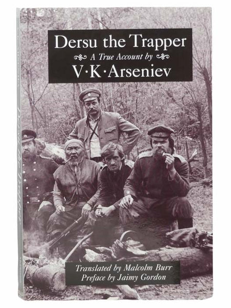 Dersu the Trapper (Recovered Classics)