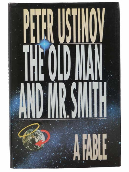 The Old Man and Mr. Smith: A Fable