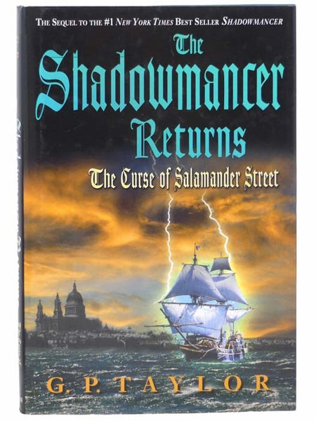 The Shadowmancer Returns: The Curse of Salamander Street