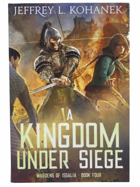 A Kingdom Under Siege (Wardens of Issalia)