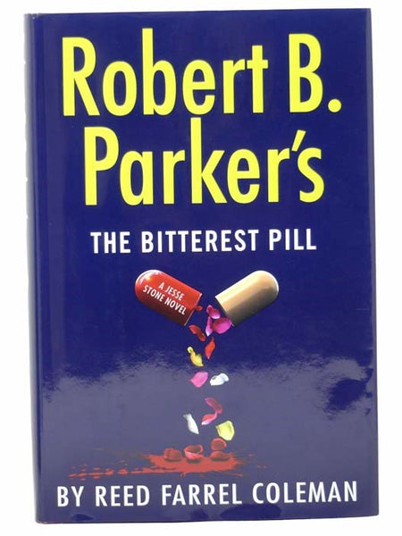 Robert B. Parker's The Bitterest Pill (A Jesse Stone Novel, Book 18)