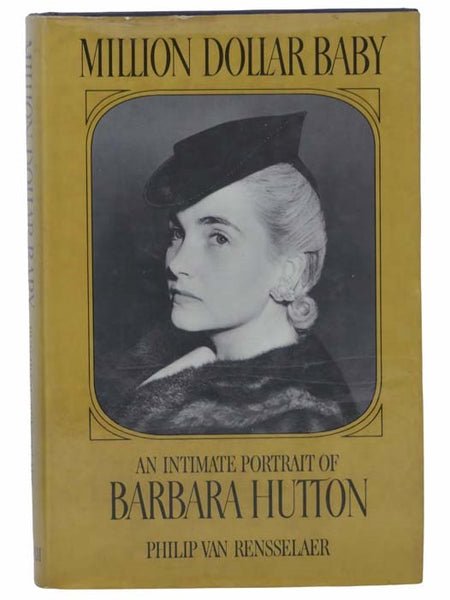 Million Dollar Baby: An Intimate Portrait of Barbara Hutton