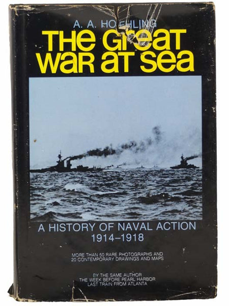The Great War at Sea: A History of Naval Action 1914-18