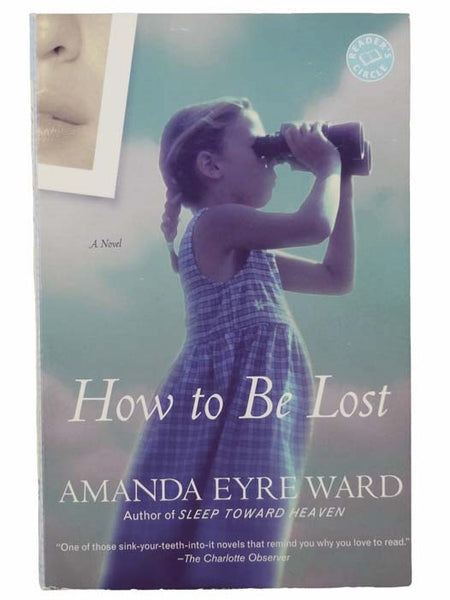 How to Be Lost: A Novel