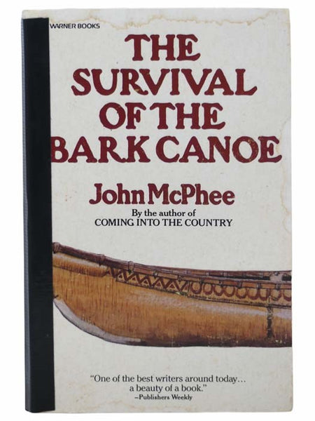 The Survival of the Bark Canoe