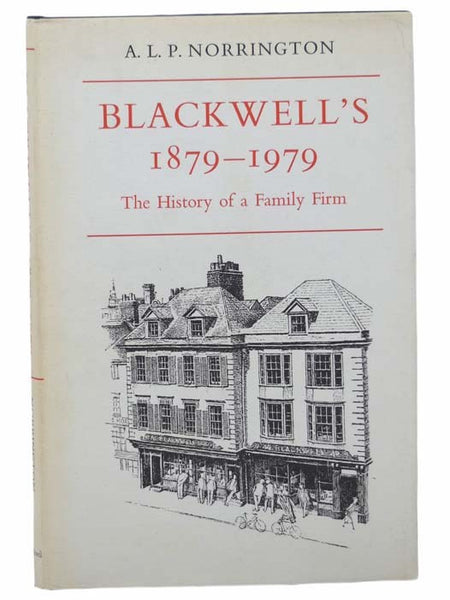 Blackwell's, 1879-1979: The History of a Family Firm