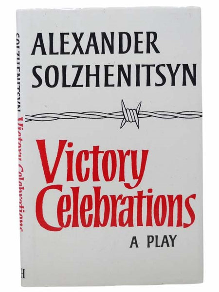 Victory Celebrations: A Comedy in Four Acts