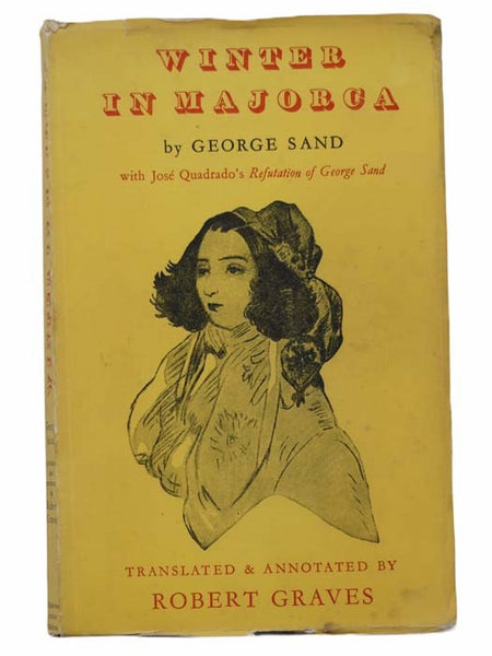 Winter in Majorca, with Jose Quadrado's Refutation of George Sand