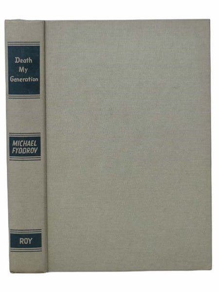 Death My Generation: An Autobiography