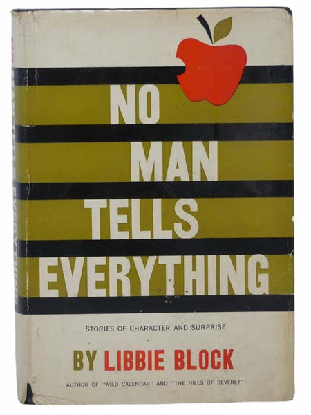 No Man Tells Everything: Stories of Character and Surprise