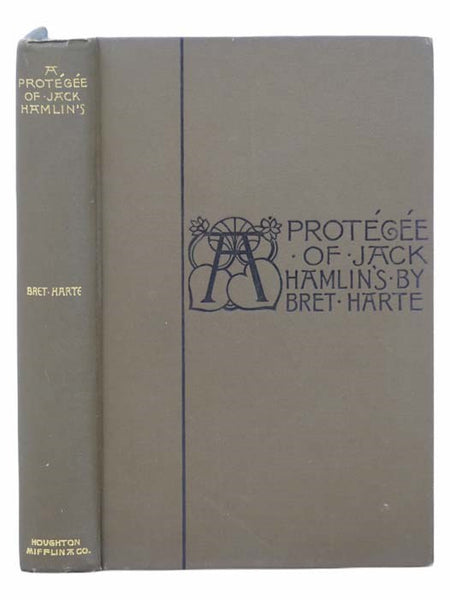 A Protegee of Jack Hamlin's and Other Stories [Protege]