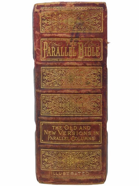 Holy Bible: Containing the King James and the Revised Versions of the Old and New Testaments, Arranged in Parallel Columns, with a Complete Concordance, Embracing Every Passage of Scripture in the Largest Editions, and Dr. Wm. Smith's Bible Dictionary, i…