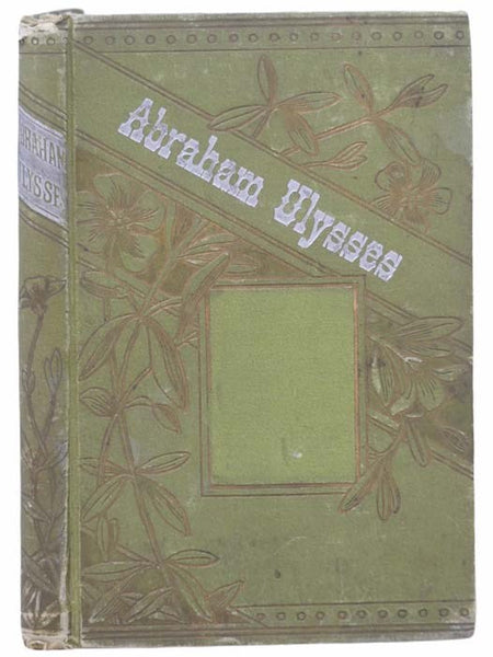Abraham Ulysses. and Other Stories