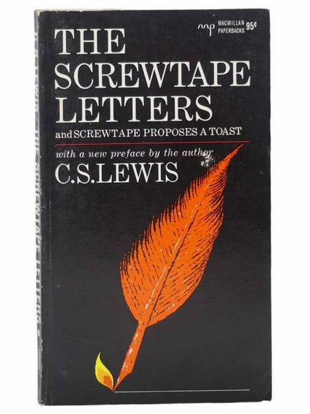The Screwtape Letters and Screwtape Proposes A Toast