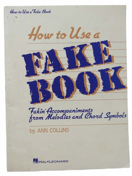 How To Use a Fake Book