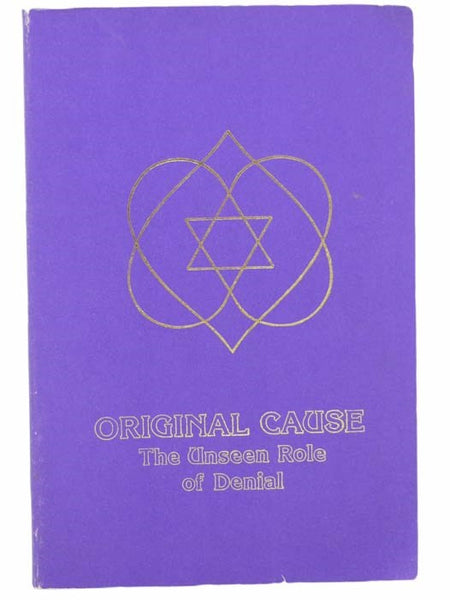 Original Cause: The Unseen Role of Denial