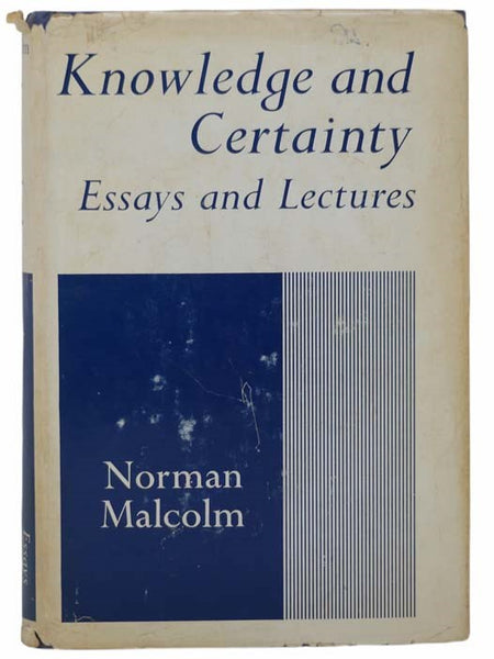 Knowledge and Certainty: Essays and Lectures