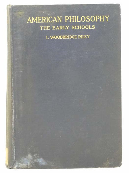 American Philosophy: The Early Schools