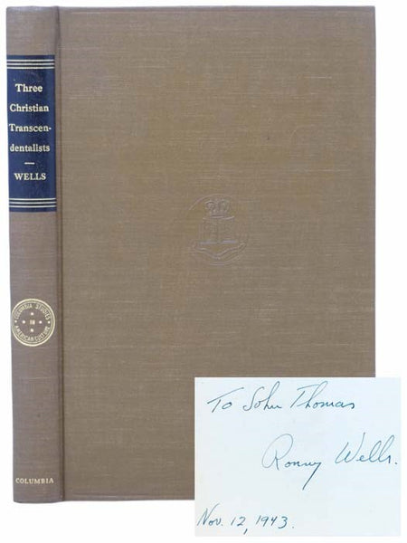 Three Christian Transcendentalists: James Marsh; Caleb Sprague Henry; Frederic Henry Hedge (Columbia Studies in American Culture, No. 12)