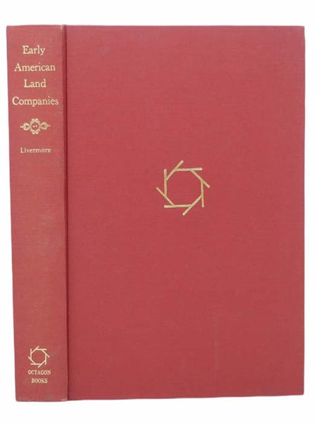 Early American Land Companies: Their Influence on Corporate Development
