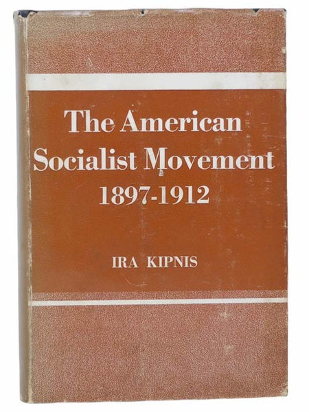 The American Socialist Movement, 1897-1912