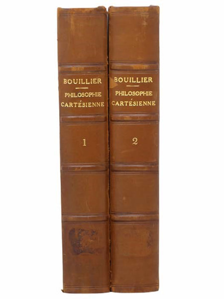 Histoire De La Philosophie Cartesienne, in Two Volumes