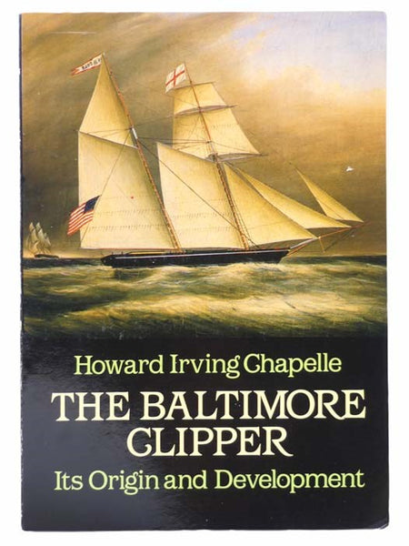 The Baltimore Clipper: Its Origin and Development