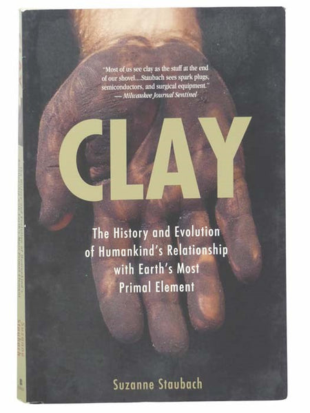 Clay: The History and Evolution of Humankind's Relationship