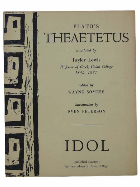 Plato's Theaetetus (The Idol, June, 1963, Volumes XXXIX, Number 4)