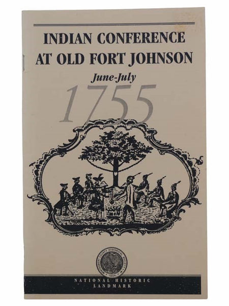 Indian Conference at Old Fort Johnson, June-July, 1755