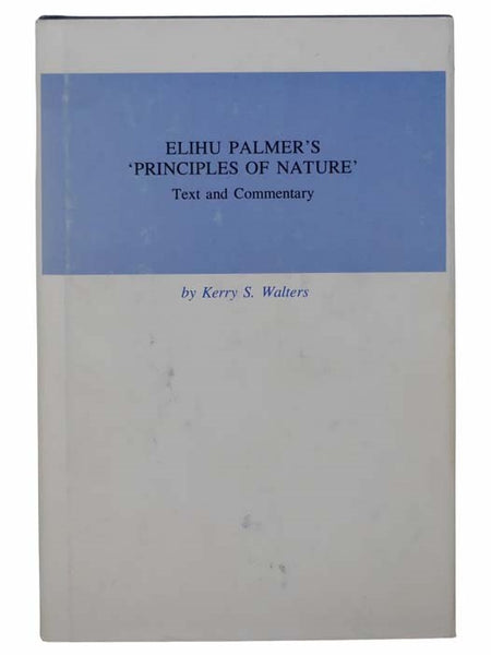 Elihu Palmer's 'Principles of Nature': Text and Commentary