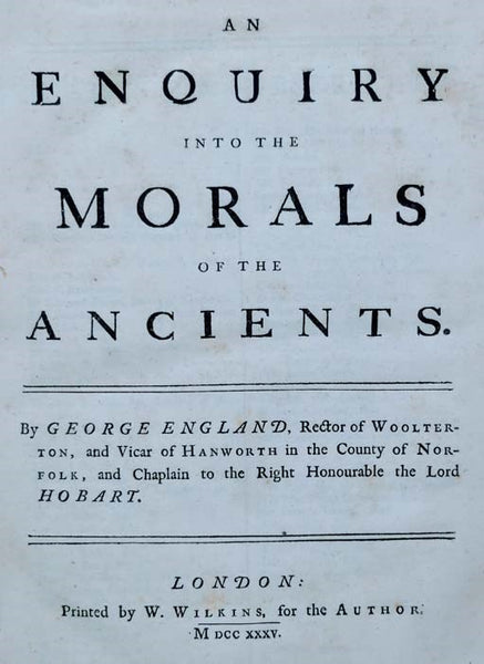 An Enquiry into the Morals of the Ancients.