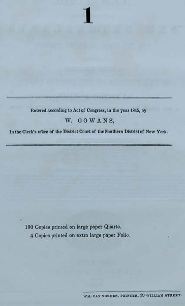 A Brief Description of New York, Formerly Called New Netherlands, with the Places Thereunto Adjoining. Likewise a Brief Relation of the Customs of the Indians There (Gowans Bibliotheca No. 1)