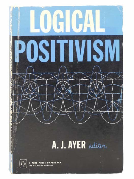 Logical Positivism (The Library of Philosophical Movements)