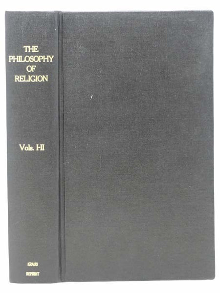 The Philosophy of Religion on the Basis of Its History, Vol. I-II