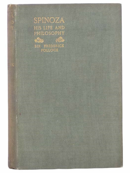 Spinoza: His Life and Philosophy