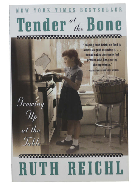 Tender at the Bone: Growing Up at the Table