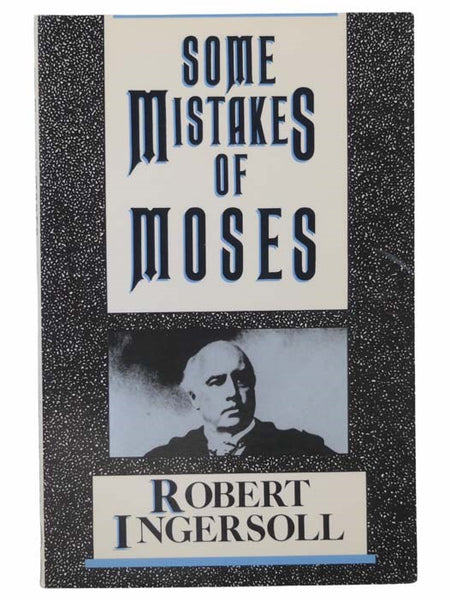 Some Mistakes of Moses