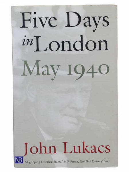 Five Days in London: May 1940
