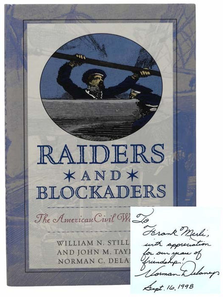 Raiders and Blockaders: The American Civil War Afloat