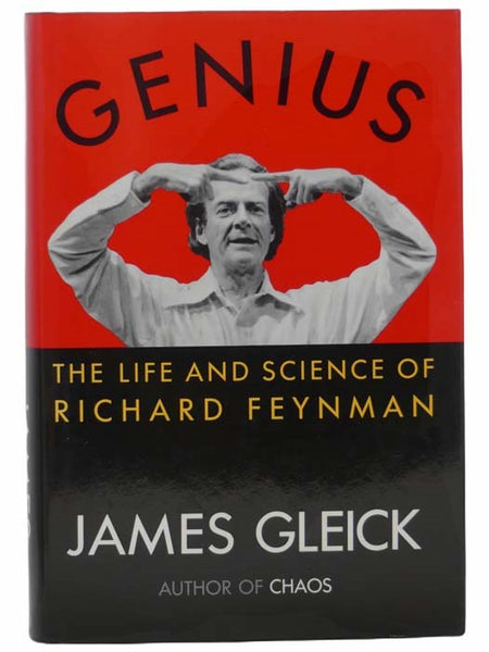 Genius: The Life and Science of Richard Feynman
