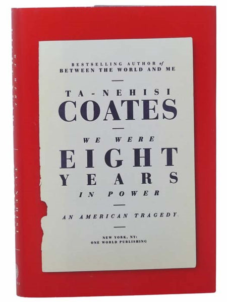 We Were Eight Years in Power: An American Tragedy