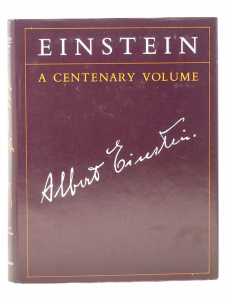 Einstein: A Centenary Volume