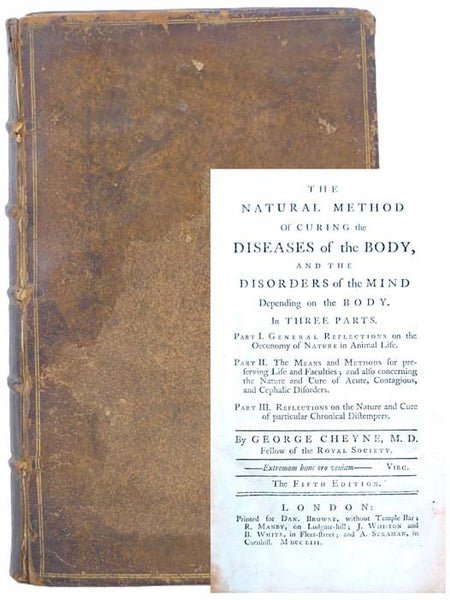 The Natural Method of Curing the Diseases of the Body, and the Disorders of the Mind Depending on the Body. in Three Parts. Part I. General Reflections on the Oeconomy of Nature in Animal Life. Part II. The Means and Methods for Preserving Life and Facul…
