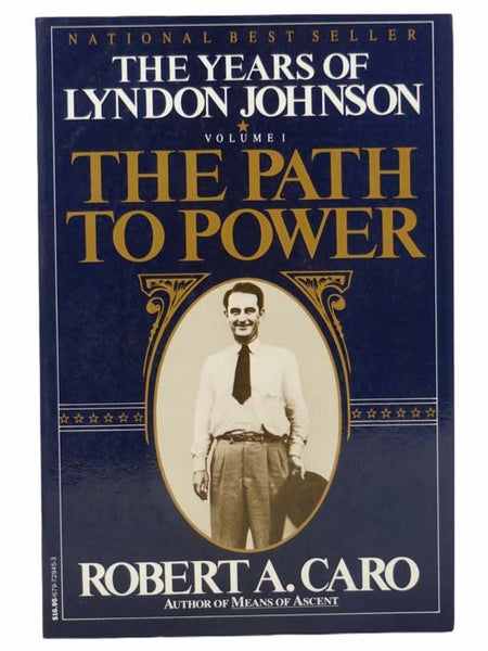 The Path to Power: The Years of Lyndon Johnson