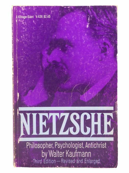 Nietzsche: Philosopher, Psychologist, Antichrist